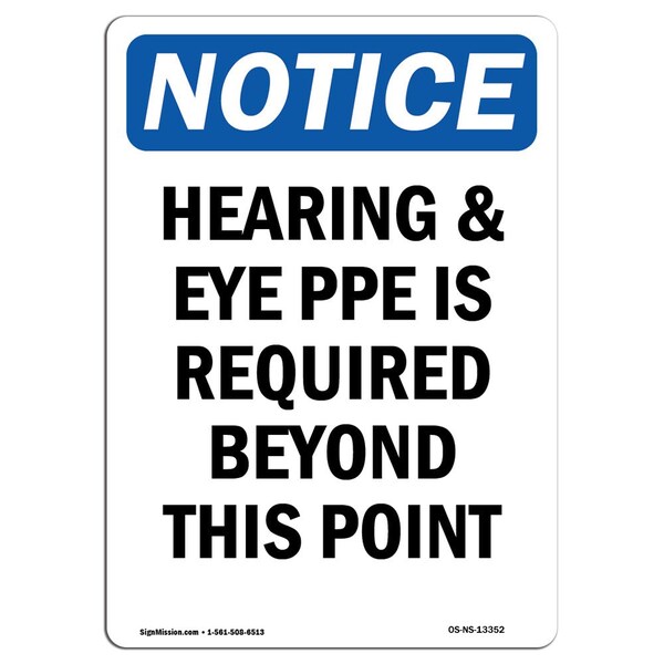 OSHA Sign, Hearing & Eye PPE Is Required, 5in X 3.5in Decal, 10PK, 3.5" W, 5" H, Portrait, PK10